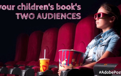 Your Children’s Book’s Two Audiences