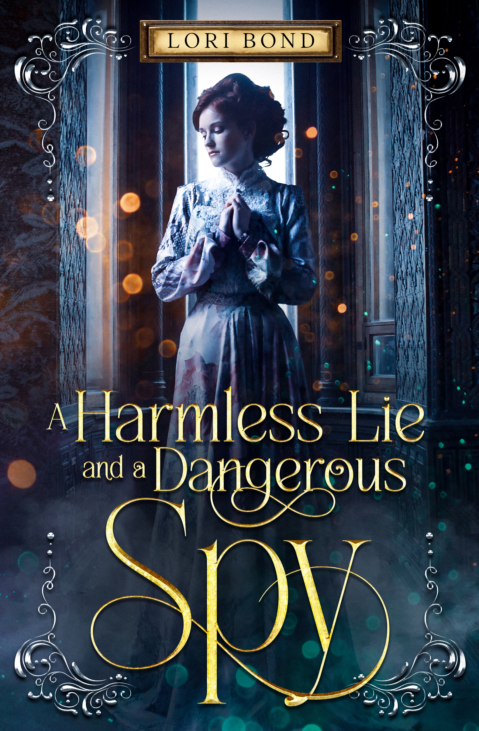 A Harmless Lie and a Dangerous Spy Book Cover with Girl in Historic Dress and Author Lori Bond