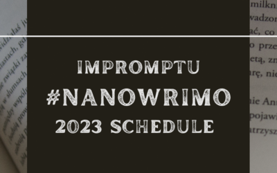 2023 Impromptu #NANOWRIMO Schedule and Events with Madeline
